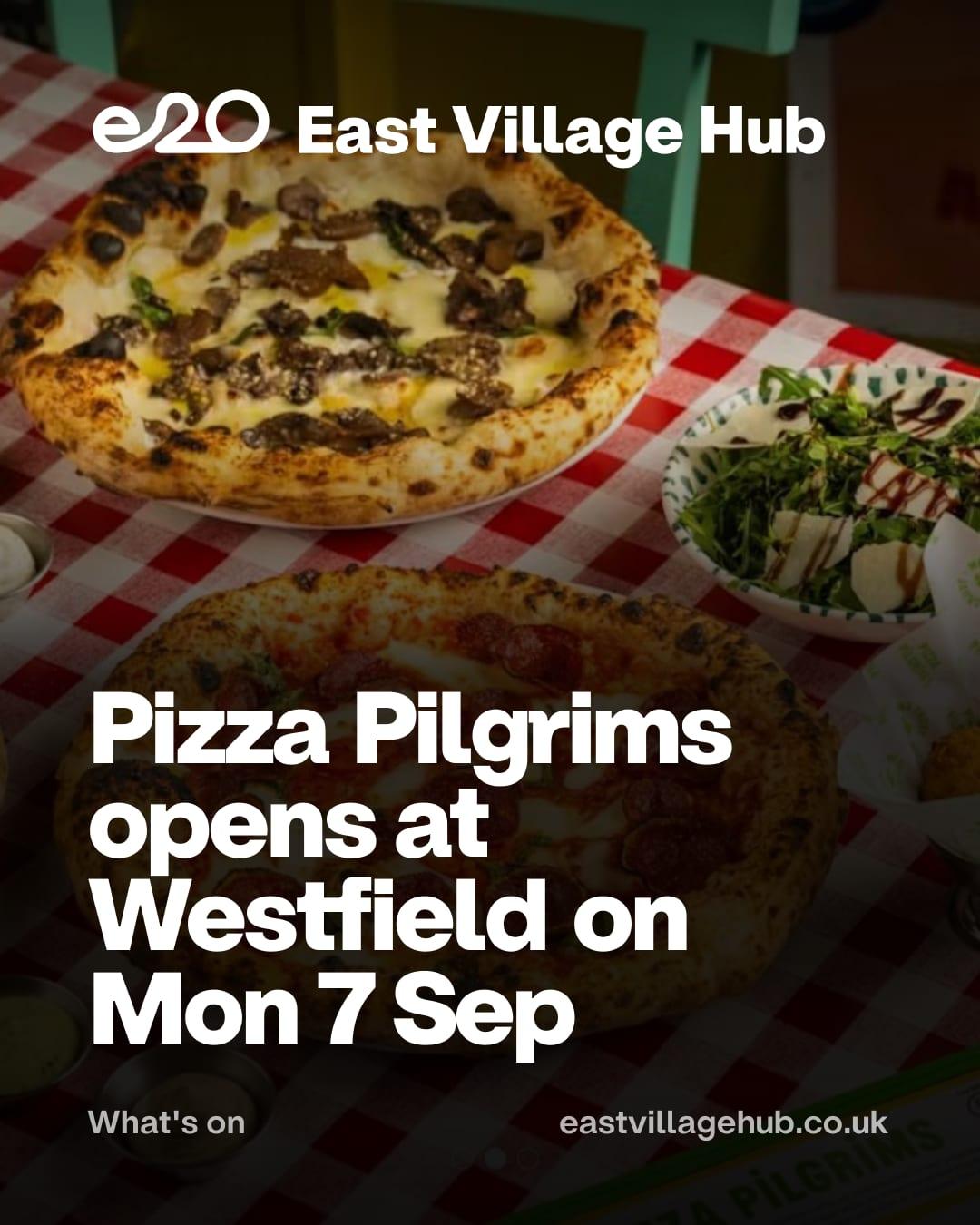 Pizza Pilgrims opens at Westfield on Mon 7 Sep