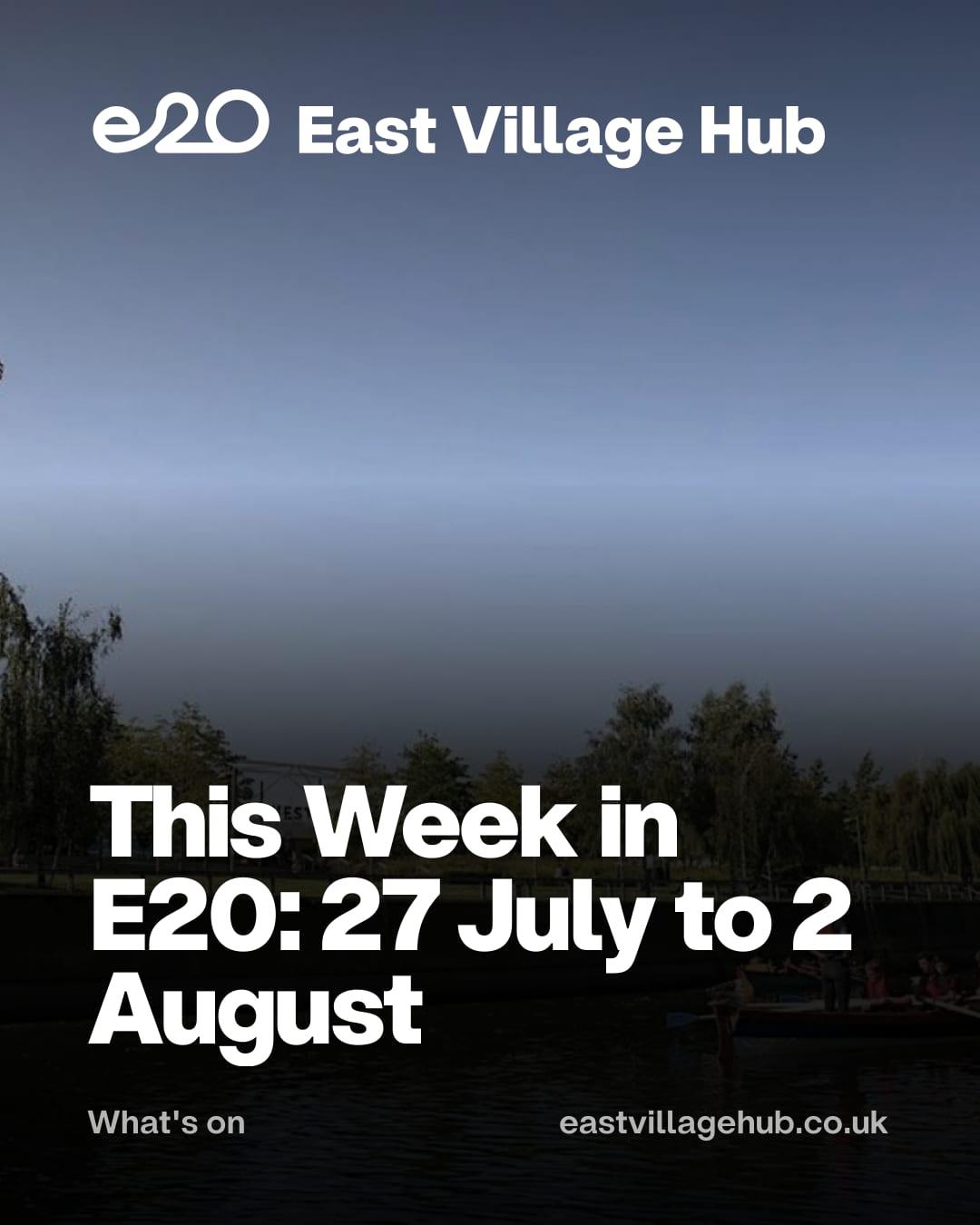This Week in E20: 27 July to 2 August