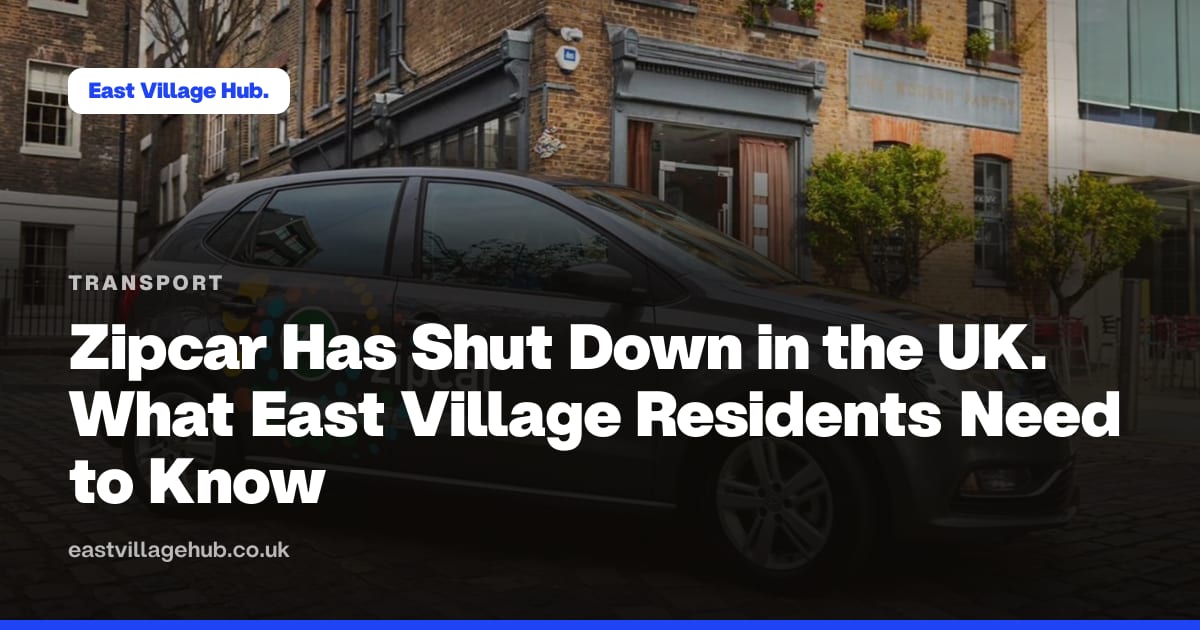 Transport: Zipcar Has Shut Down in the UK. What East Village Residents Need to Know
