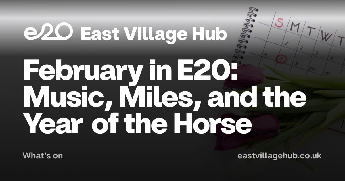 What's on: February in E20: Music, Miles, and the Year of the Horse