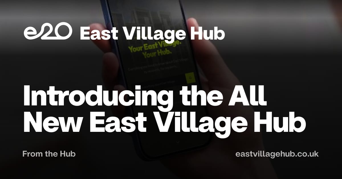 From the Hub: Introducing the All New East Village Hub