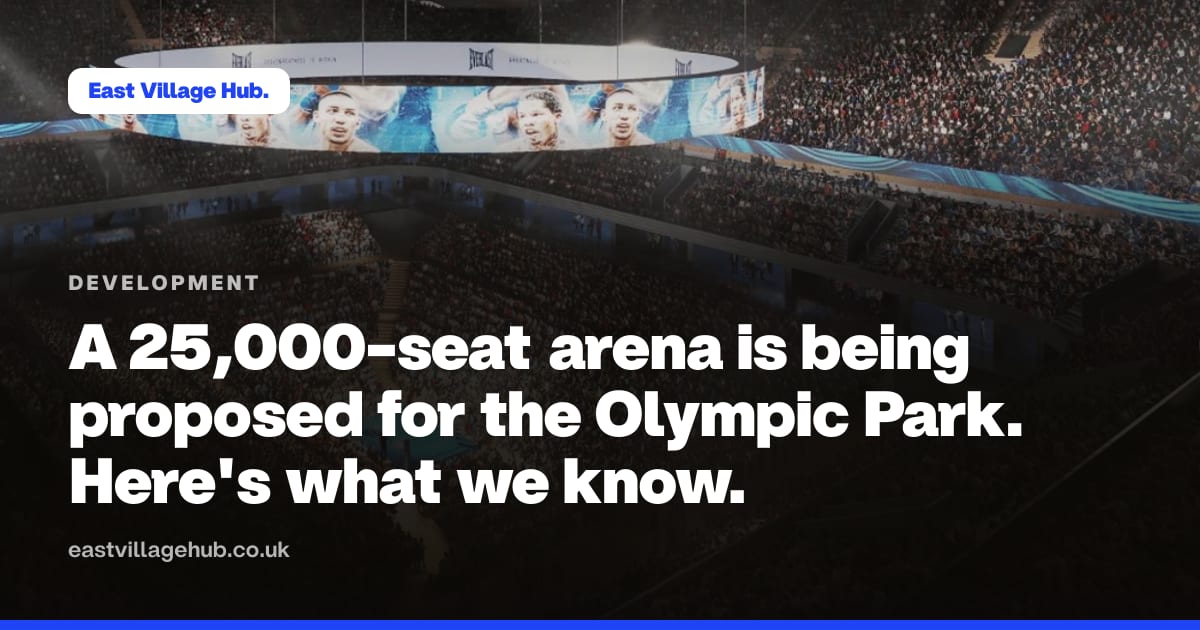Development: A 25,000-seat arena is being proposed for the Olympic Park. Here's what we know.