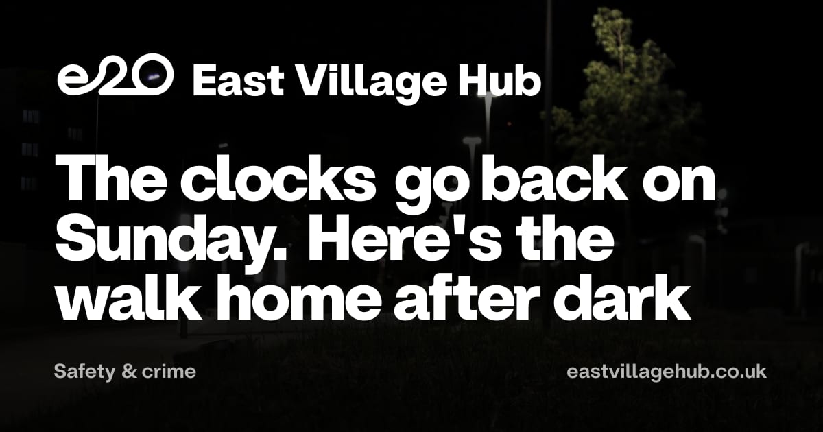 Safety & crime: The clocks go back on Sunday. Here's the walk home after dark