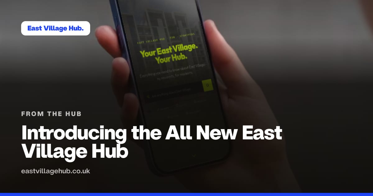 From the Hub: Introducing the All New East Village Hub