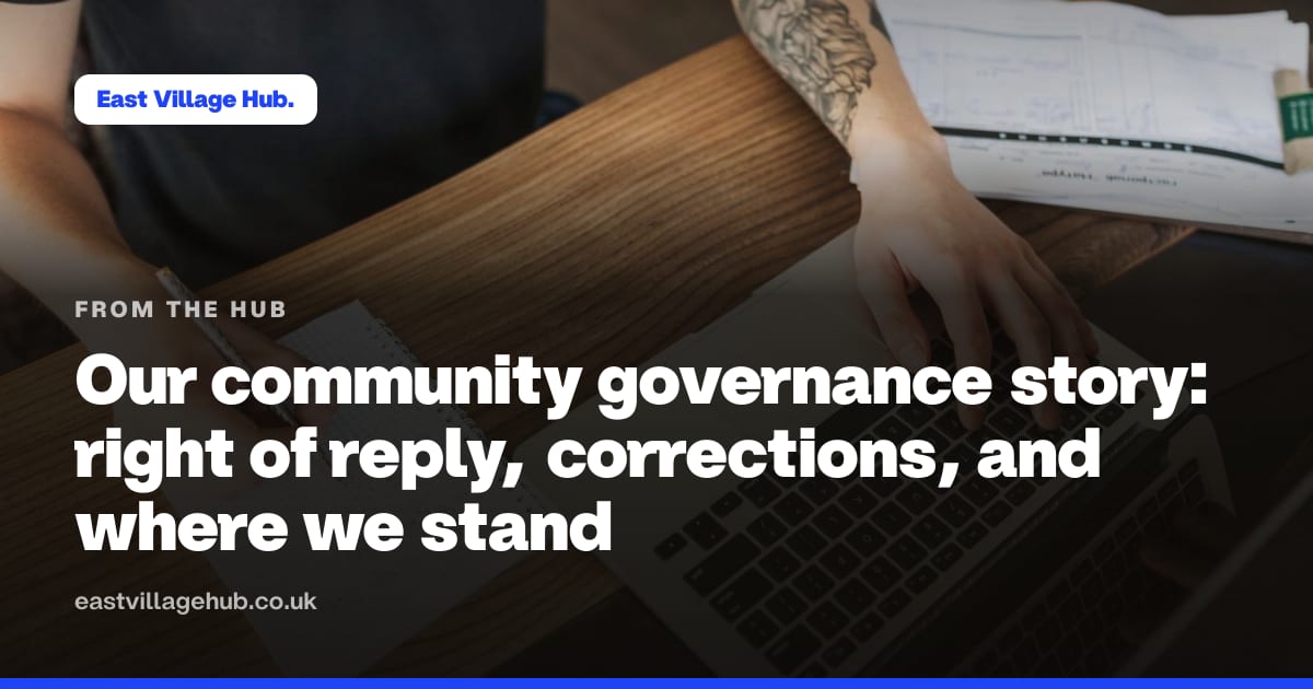 From the Hub: Our community governance story: right of reply, corrections, and where we stand