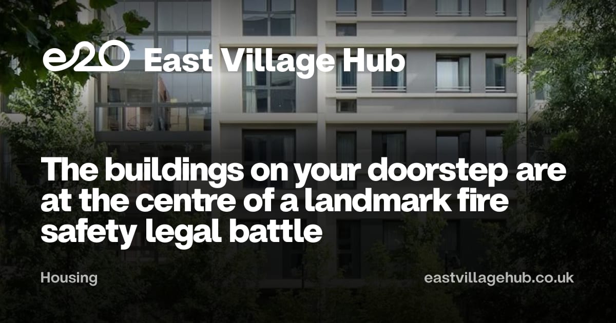 Housing: The buildings on your doorstep are at the centre of a landmark fire safety legal battle