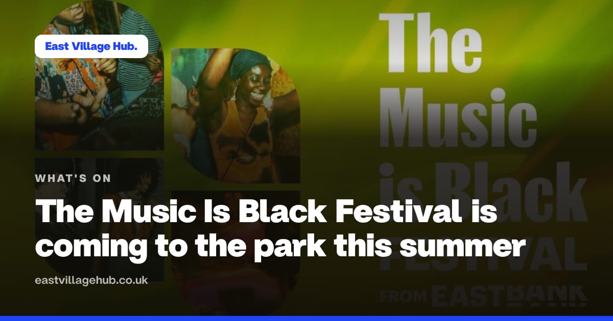 What's on: The Music Is Black Festival is coming to the park this summer