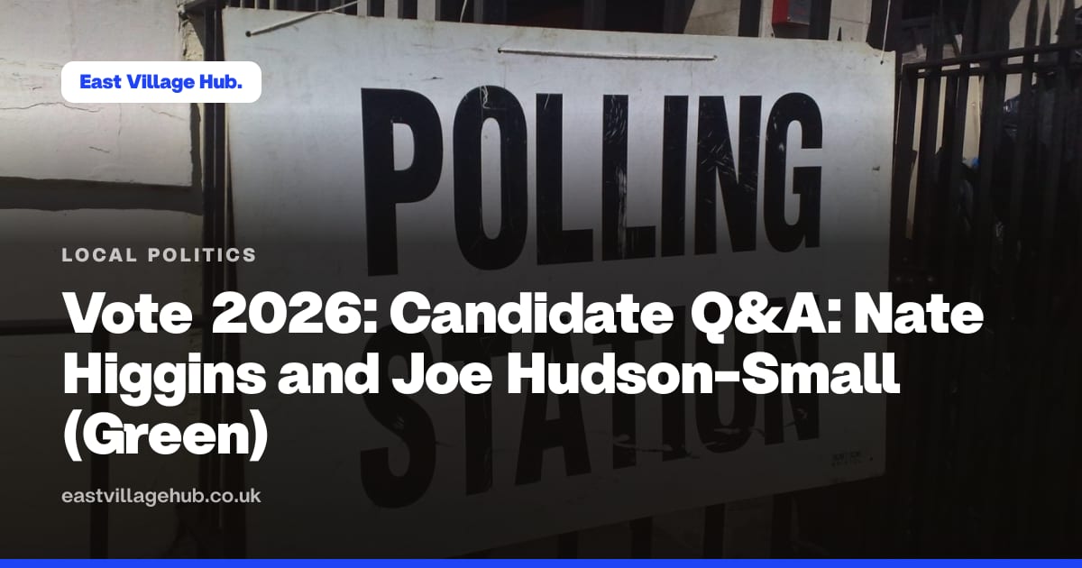 Local politics: Vote 2026: Candidate Q&A: Nate Higgins and Joe Hudson-Small (Green)