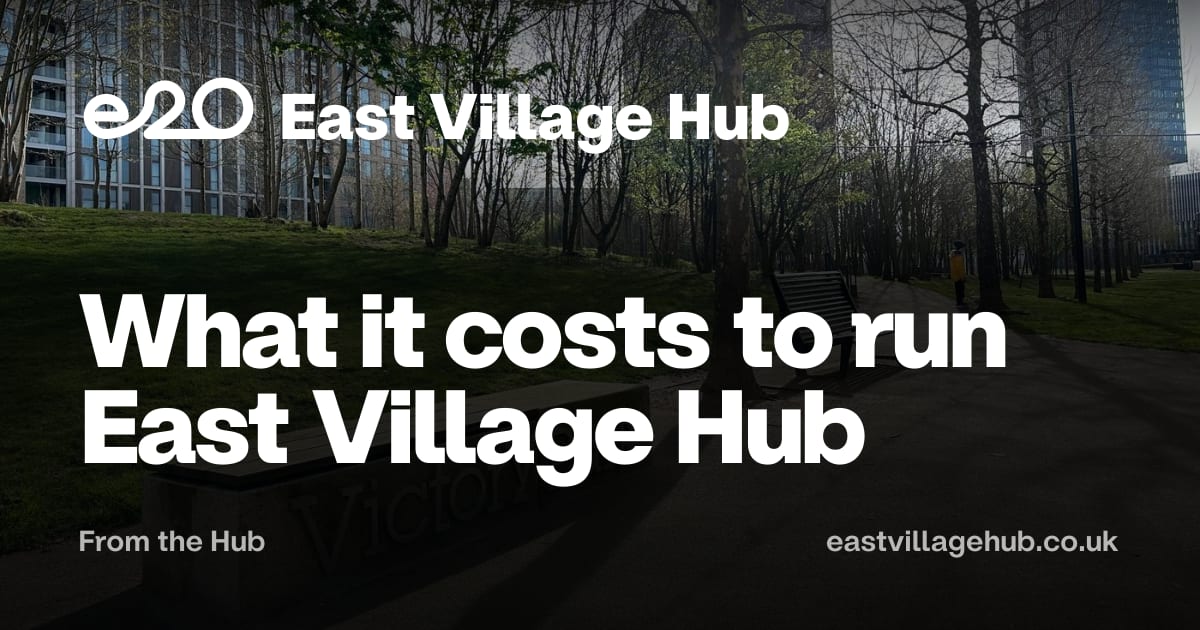 From the Hub: What it costs to run East Village Hub