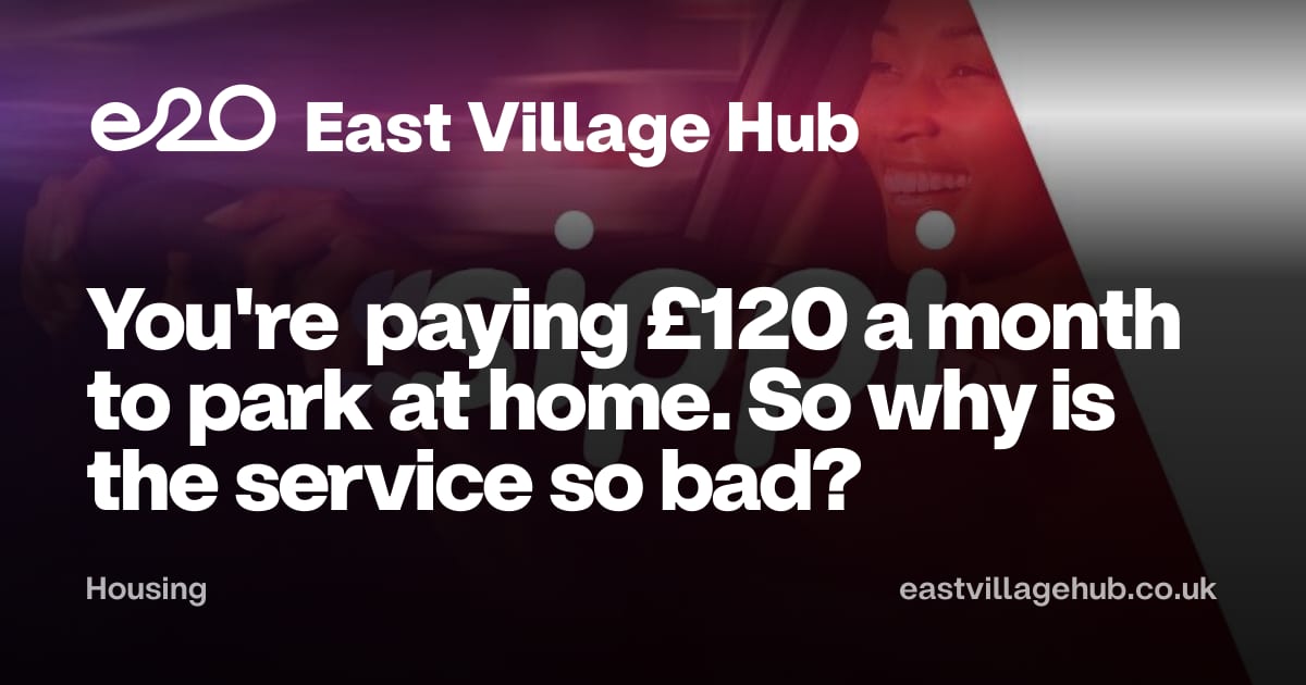 Housing: You're paying £120 a month to park at home. So why is the service so bad?
