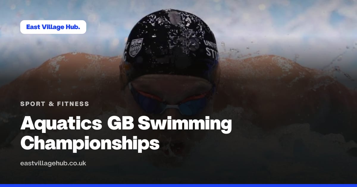 Sport & fitness: Aquatics GB Swimming Championships