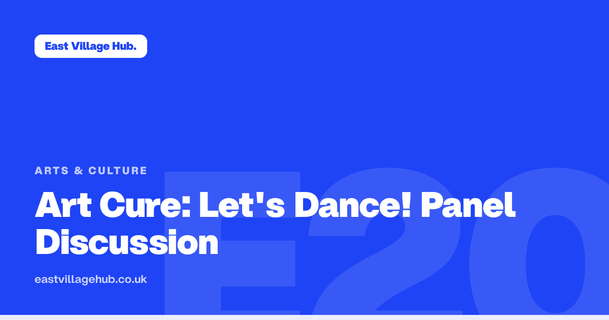 Arts & culture: Art Cure: Let's Dance! Panel Discussion