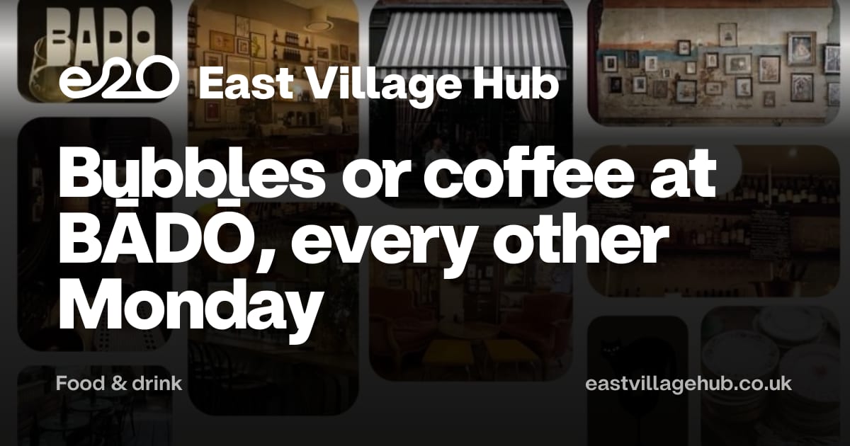 Food & drink: Bubbles or coffee at BĀDŌ, every other Monday