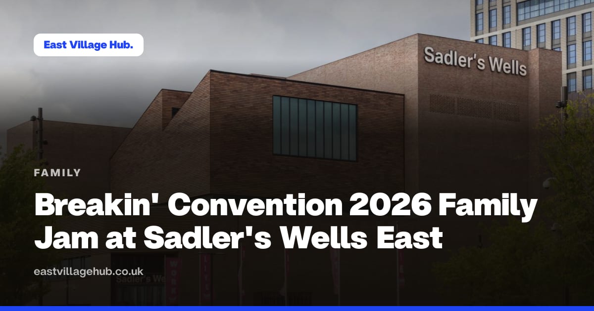 Family: Breakin' Convention 2026 Family Jam at Sadler's Wells East