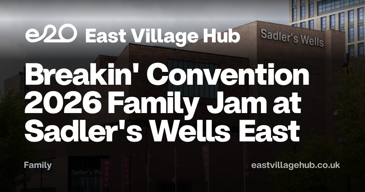 Family: Breakin' Convention 2026 Family Jam at Sadler's Wells East