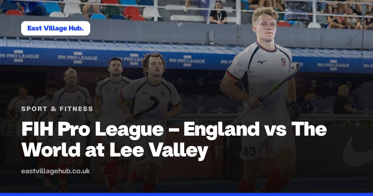 Sport & fitness: FIH Pro League – England vs The World at Lee Valley