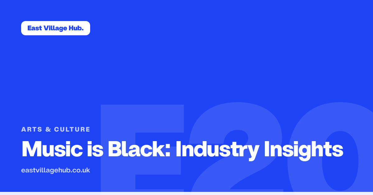 Arts & culture: Music is Black: Industry Insights
