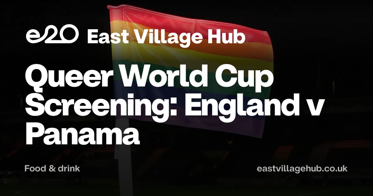Food & drink: Queer World Cup Screening: England v Panama