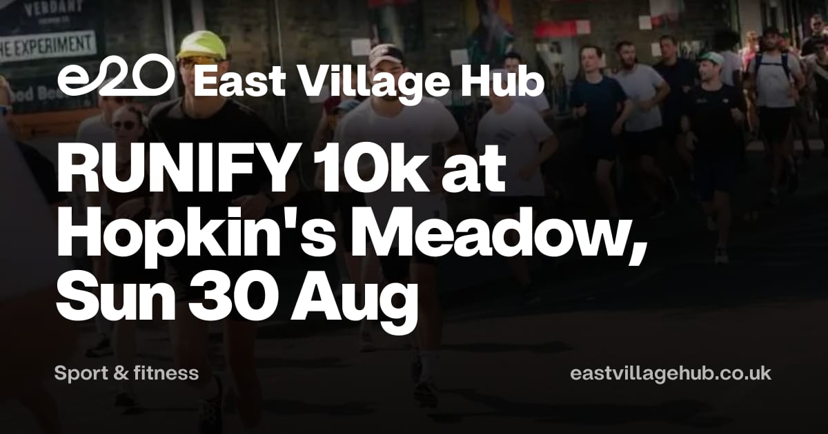 Sport & fitness: RUNIFY 10k at Hopkin's Meadow, Sun 30 Aug