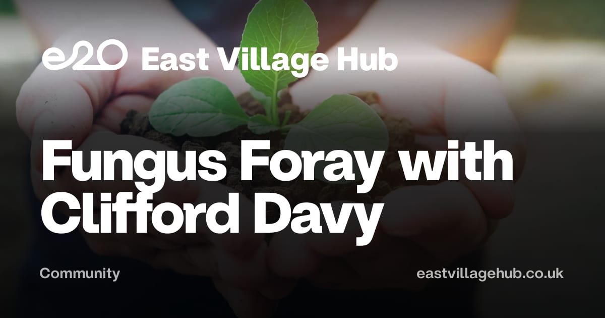 Community: Fungus Foray with Clifford Davy