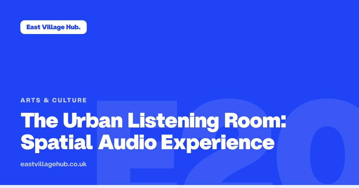 Arts & culture: The Urban Listening Room: Spatial Audio Experience